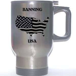  US Flag   Banning, California (CA) Stainless Steel Mug 