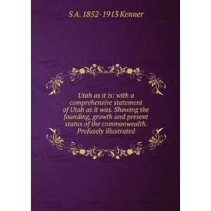   the commonwealth. Profusely illustrated S A. 1852 1913 Kenner Books