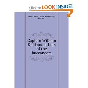  Captain William Kidd and others of the buccaneers John S 