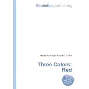  Three Colors Red Ronald Cohn Jesse Russell Books