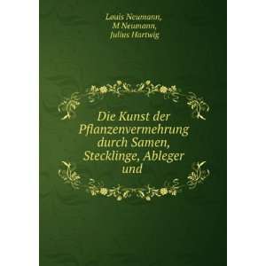   und . M Neumann, Julius Hartwig Louis Neumann  Books