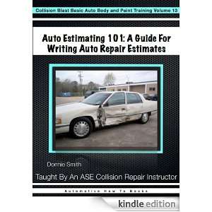   Basic Auto Body and Paint Training): Donnie Smith:  Kindle