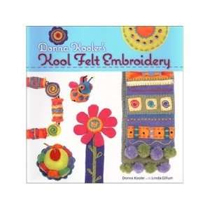   Lark Donna Koolers Kool Felt Embroidery Book Arts, Crafts & Sewing