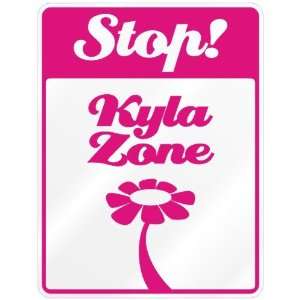  New  Stop  Kyla Zone  Parking Sign Name