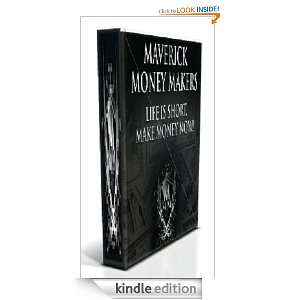 Maverick Money Makers Presents Bill Johnson  Kindle Store