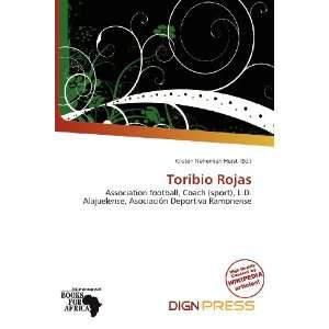  Toribio Rojas (9786200533135) Kristen Nehemiah Horst 