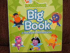 Childs Book. The Backyardigans Big Book of Backyard Adventures  