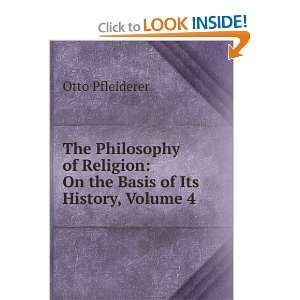  The Philosophy of Religion On the Basis of Its History 