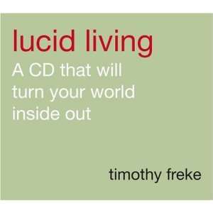  Lucid Living [Audio CD] Timothy Freke Books