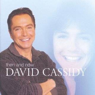 Then and Now by David Cassidy ( Audio CD   2002)   Import