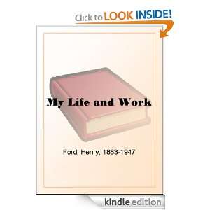 My Life and Work Henry Ford  Kindle Store
