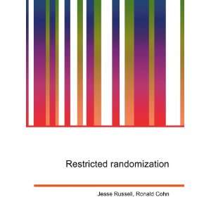  Restricted randomization Ronald Cohn Jesse Russell Books