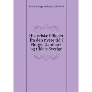  Historiske billeder fra den nyere tid i Norge, Danmark og 
