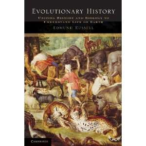  History Uniting History and Biology to Understand Life on Earth 