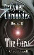 The Cyber Chronicles Book III T C Southwell