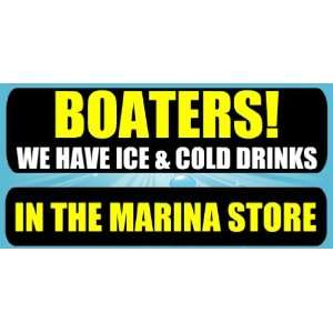  3x6 Vinyl Banner   Boaters We have Ice 