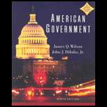 American Government  AP Edition 9TH Edition, James Q. Wilson 