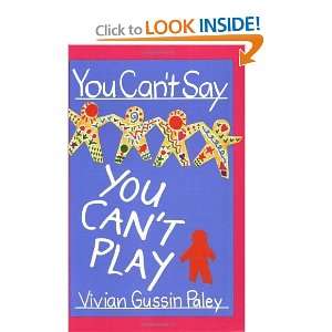  You Cant Say You Cant Play [Paperback]: Vivian Gussin 