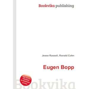  Eugen Bopp: Ronald Cohn Jesse Russell: Books