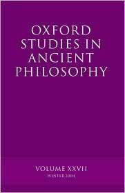 Oxford Studies in Ancient Philosophy Winter 2004, Vol. 27 