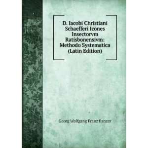   Systematica (Latin Edition): Georg Wolfgang Franz Panzer: Books