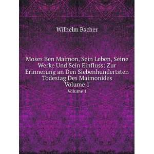   Des Maimonides, Volume 1 (German Edition) (9785874685089) Books