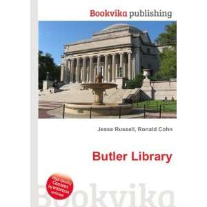  Butler Library Ronald Cohn Jesse Russell Books
