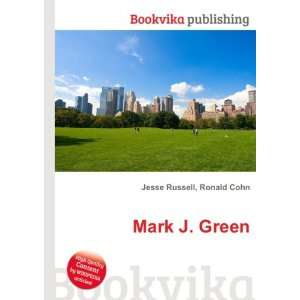  Mark J. Green Ronald Cohn Jesse Russell Books