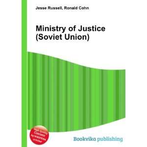  Ministry of Justice (Soviet Union): Ronald Cohn Jesse 