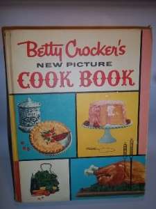   Betty Crocker New Picture Cook Book First Edition Sixth Printing 1966