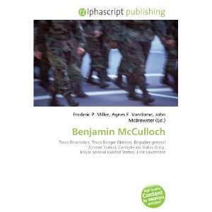  Benjamin McCulloch (9786132839442) Books