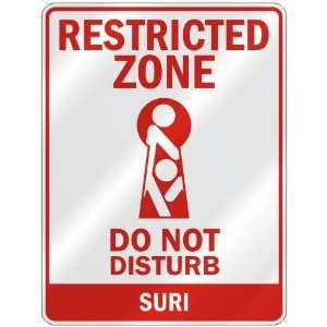   RESTRICTED ZONE DO NOT DISTURB SURI  PARKING SIGN