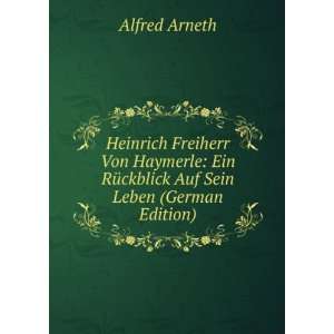   Auf Sein Leben (German Edition) (9785874031107) Alfred Arneth Books