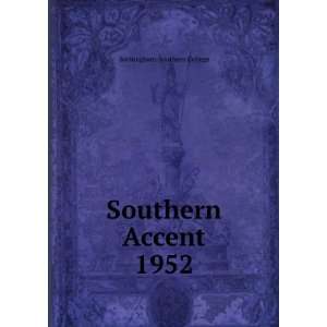  Southern Accent. 1952 Birmingham Southern College Books