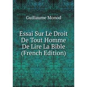   Tout Homme De Lire La Bible (French Edition): Guillaume Monod: Books