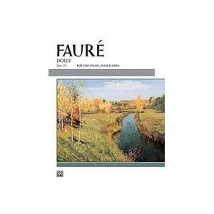 Fauré   Dolly Suite, Op. 56   Piano   Late Intermediate 