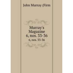  Murrays Magazine. 6, nos. 33 36: John Murray (Firm: Books