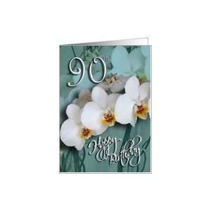 White Orchids   Happy 90th Birthday Congratulations Card 