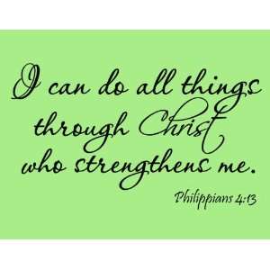 I Can Do All Things Through Christ   Philippians 413 