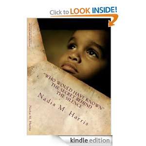   Behind The Silence Nadia MeChelle Harris  Kindle Store