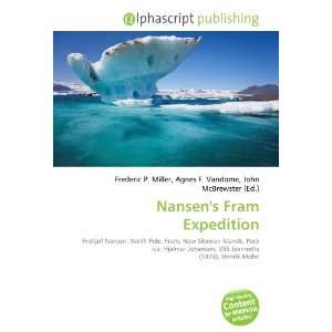  Nansens Fram Expedition (9786132745088) Books