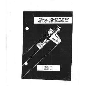  Sukhoi Su  26 Mx Aircraft Flight Manual Sicuro Publishing 