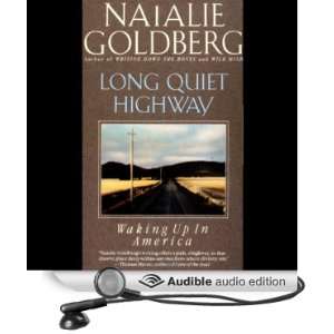    Long Quiet Highway (Audible Audio Edition) Natalie Goldberg Books