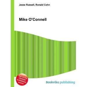  Mike OConnell: Ronald Cohn Jesse Russell: Books