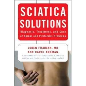  Sciatica Solutions: Diagnosis, Treatment, and Cure of 