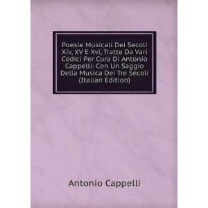   Cappelli: Con Un Saggio Della Musica Dei Tre Secoli (Italian Edition
