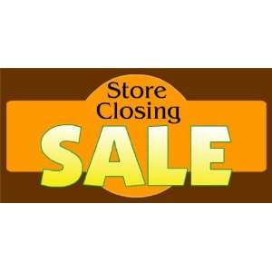    3x6 Vinyl Banner   Store Closing Sale Orange: Everything Else