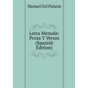   Menuda Prosa Y Versos (Spanish Edition) Manuel Del Palacio Books