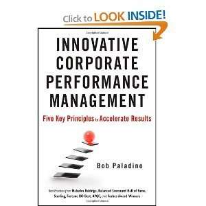   to Accelerate Results [Hardcover](2010): Bob Paladino (Author): Books