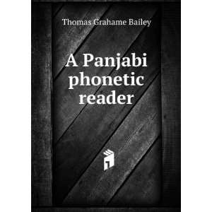  A Panjabi phonetic reader Thomas Grahame Bailey Books